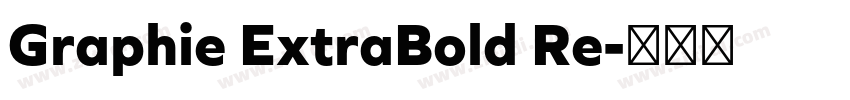 Graphie ExtraBold Re字体转换